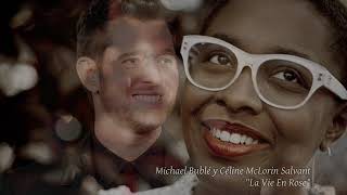 Michael Bublé y Céline McLorin Salvant - La Vie En Rose