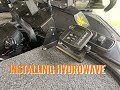 Installing hydrowave by th marine