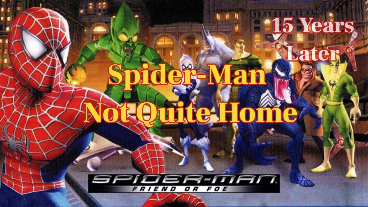 SPIDER-MAN: FRIEND OR FOE Is ACTUALLY A SOLID Game! (15 Years Later)