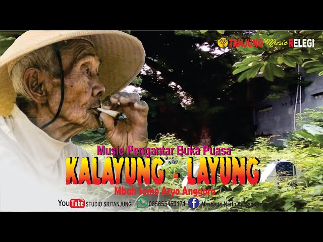 KALAYUNG   LAYUNG COVER MBAH SOMO class=