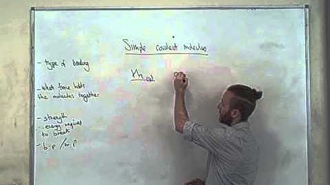 Brady explains simple covalent bonding boiling and melting points