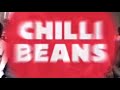 CHILLI BEANS
