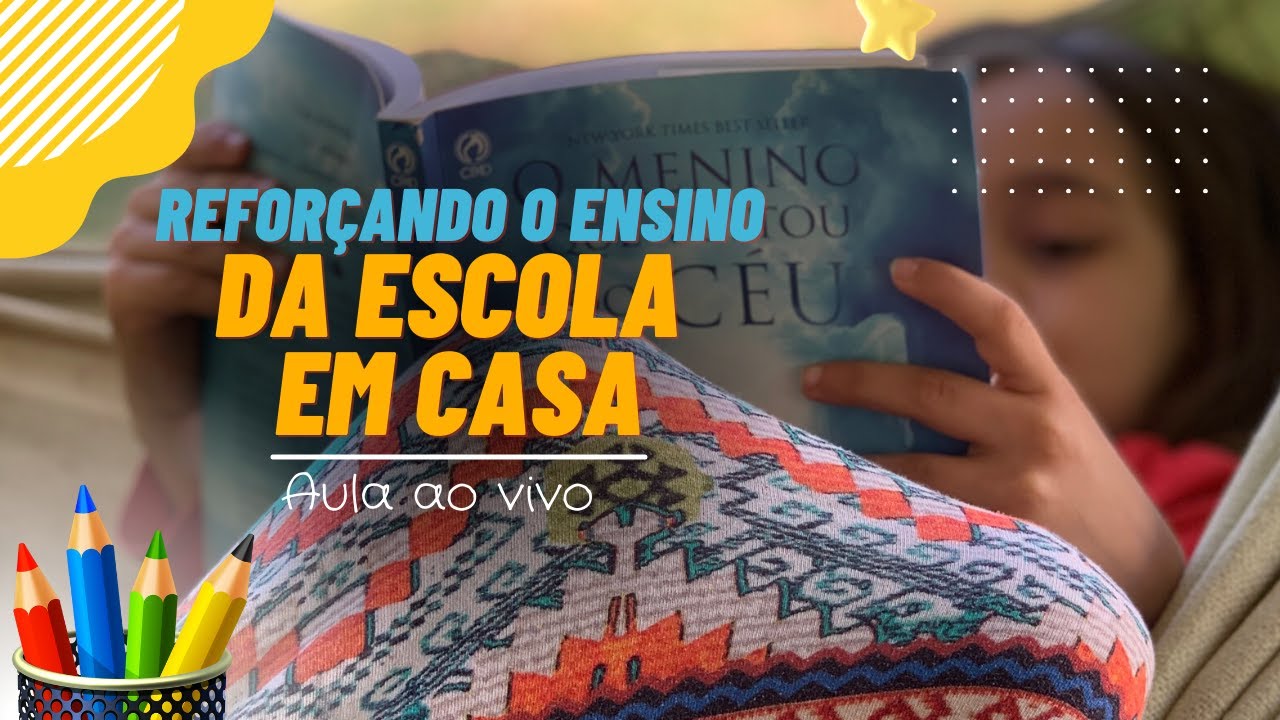 Live #13 - Como reforçar o ensino da escola em casa?