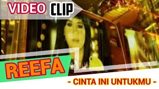 Reefa Band - Cinta Ini Untukmu [CIUM]