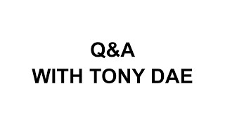 Q&A, GEAR TALK, W/ TONY DAE