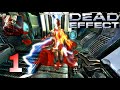 Dead Effect - Gameplay Walkthrough - Story: Missions 1 (iOS, Android)