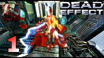 Dead Effect - Gameplay Walkthrough - Story: Missions 1 (iOS, Android)