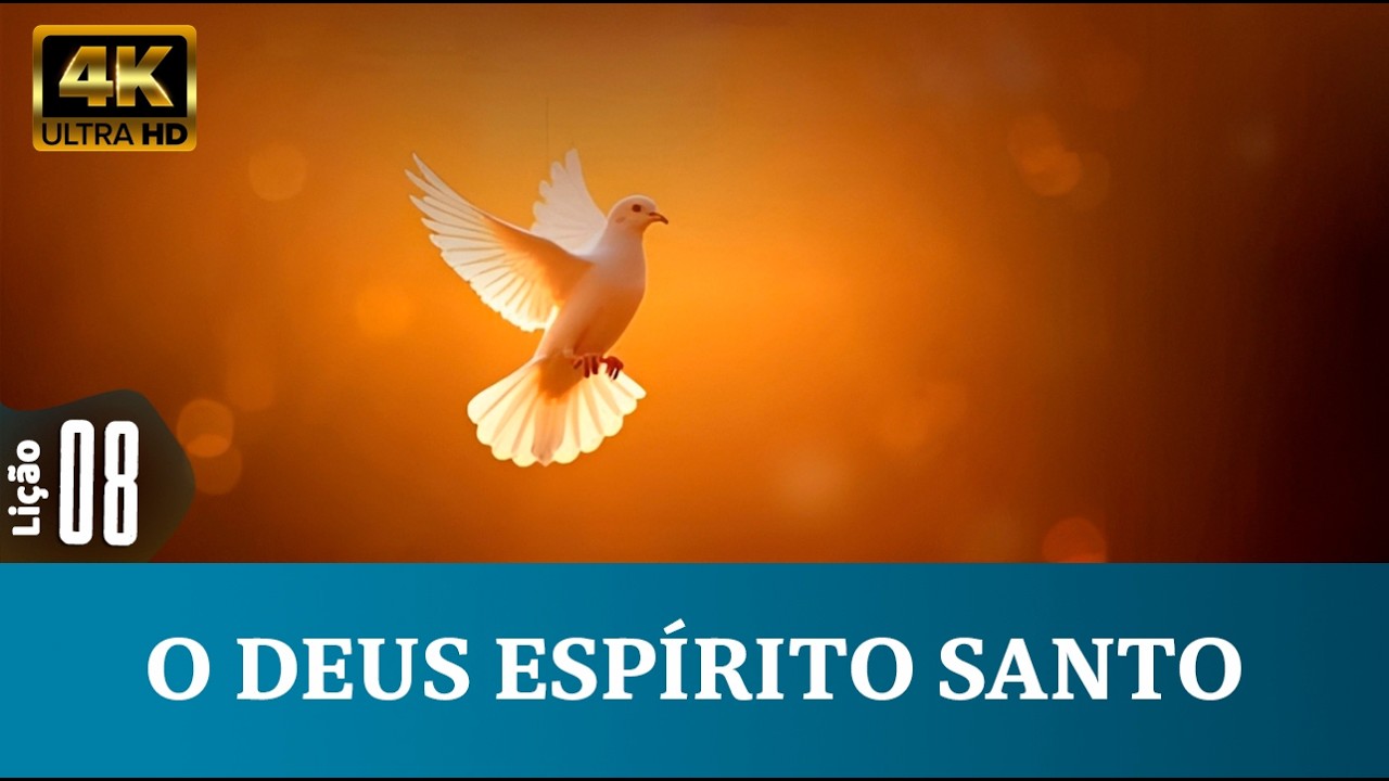 Lição 08: O Deus Espírito Santo 1º Trim. /2026