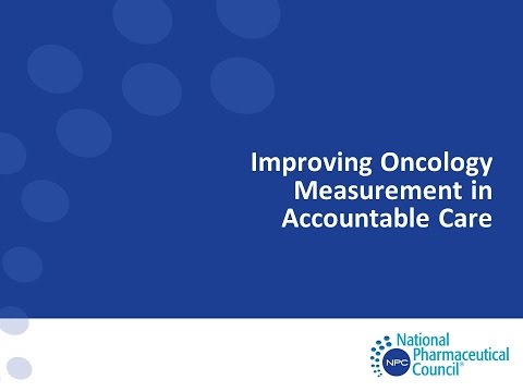 Webinar: Improving Oncology Measurement In Accountable Care