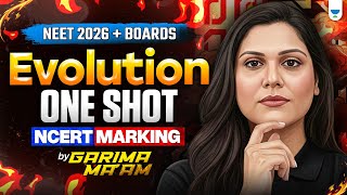 Evolution -2 One Shot | Class 12 Biology| BOARDS AND NEET 2026 | by Garima mam