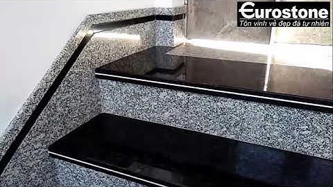 Chiêm ngưỡng hạng mục đá cầu thang sang trọng và độc đáo - Eurostone