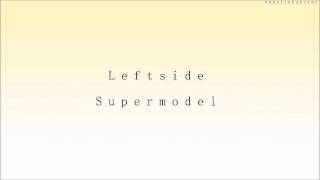 Leftside - Super Model