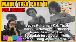 TAMBAH NGAKAAAAAKKKK DI PART II || MADU TIGA