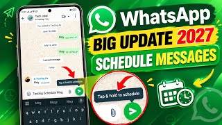 WhatsApp Schedule messages || WhatsApp new update 2027 || SCHEDULE MESSAGES