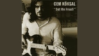 Video voorbeeld van "Cem Köksal - Set Me Free!!"