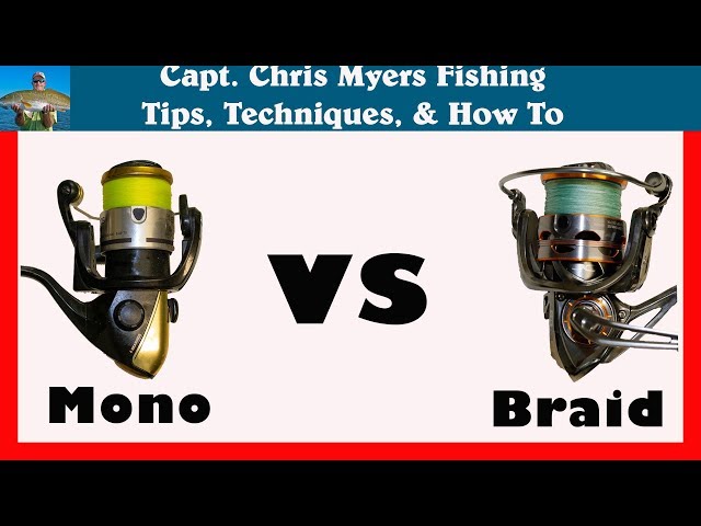 Braid vs Mono Fishing Line, When to Use Braid and Mono