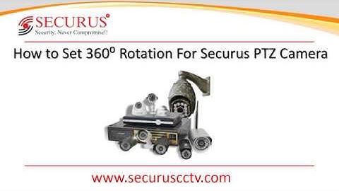 SECURUS CCTV - How to Set 360 Degrees Rotation & Park Action in IP PTZ Cameras