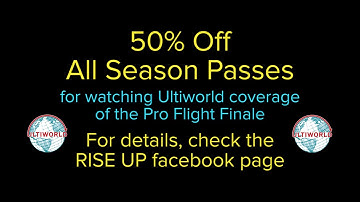 RISE UP + Ultiworld + USAU Pro Flight Finale - 50% DISCOUNT on RISE UP Season Passes!