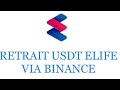 .52 comment retirer ses usdt sur elife media et rcuprer sur binance en euros 