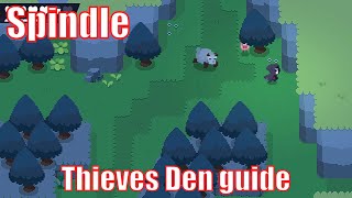 Thieves Den location guide | road to 2nd dungeon | Spindle