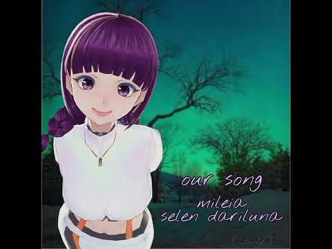 [COVER] Our Song 💜🌕