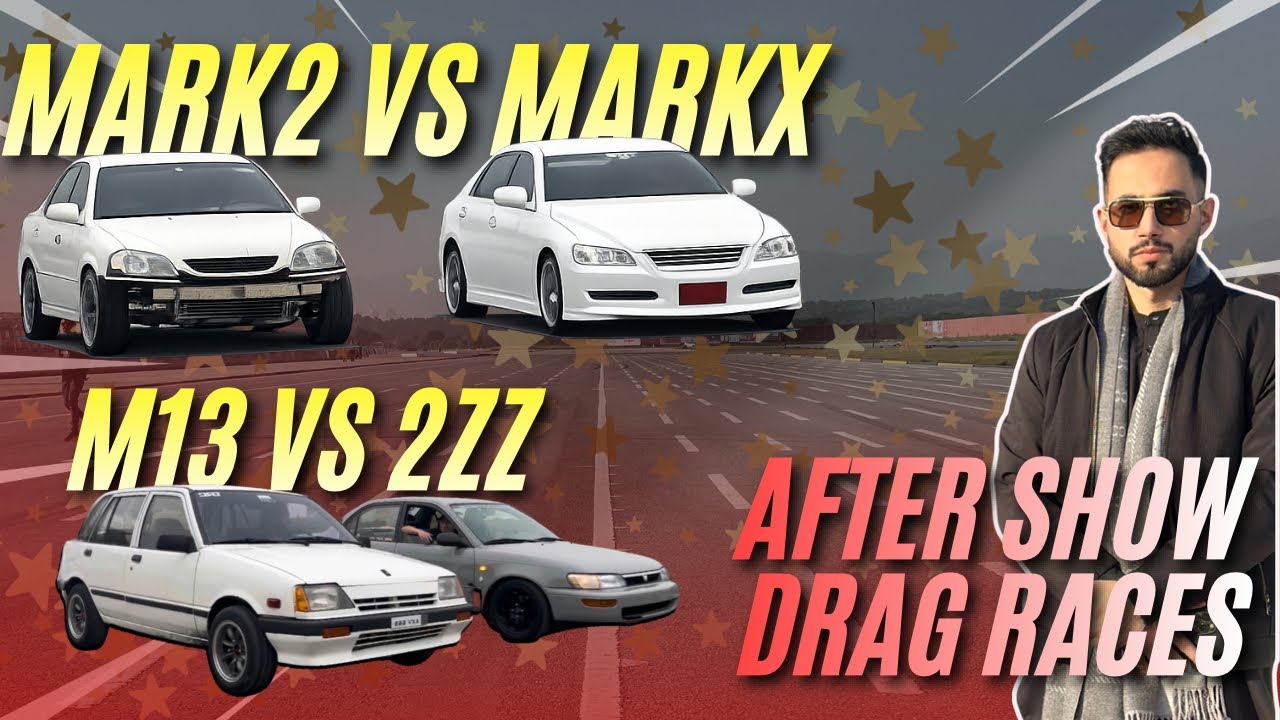 WEHSHI M13 VS 2ZZ - MARK2 VS MARK X - DRAG RACES AFTER AUTOSHOW 🔥