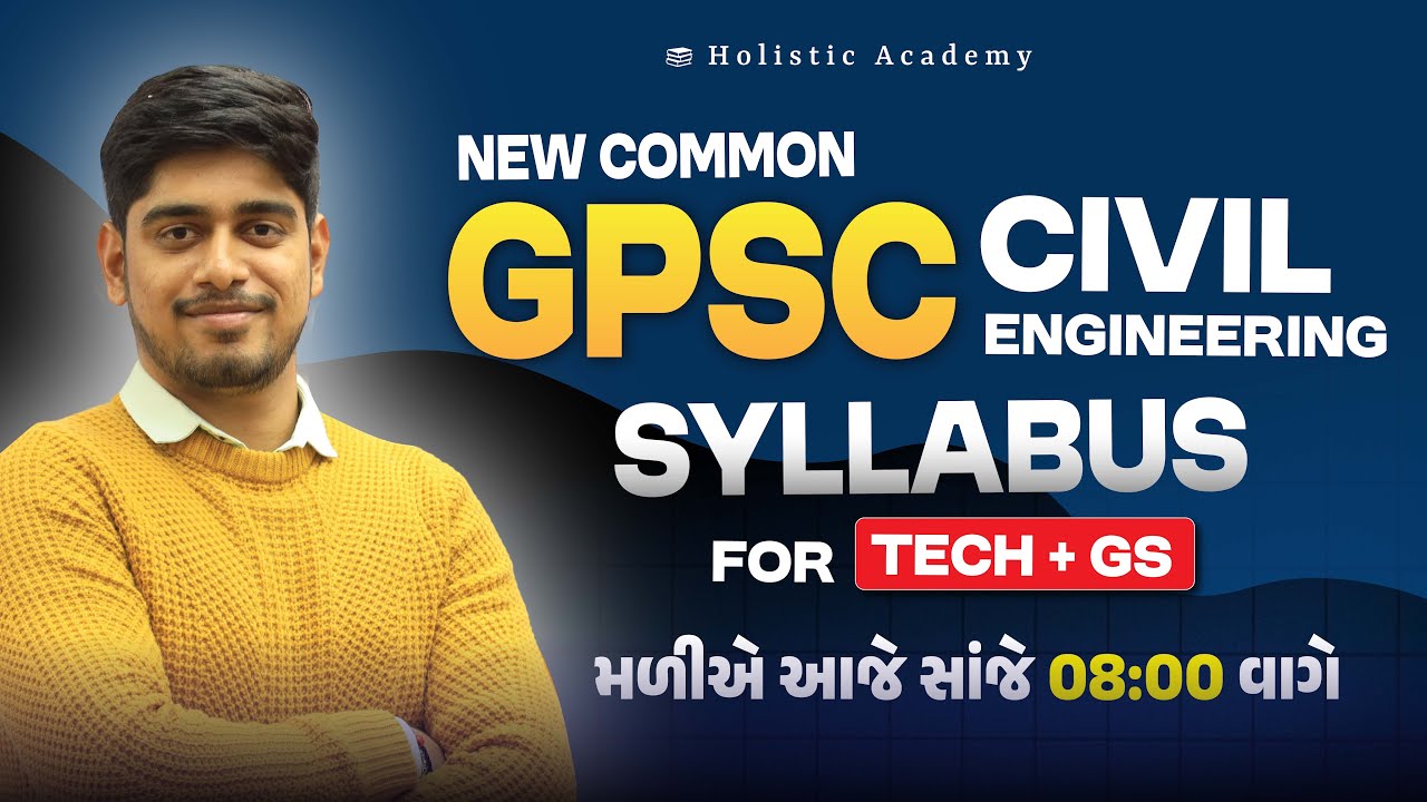 Discussion on New common GPSC Civil engineering syllabus for Tech+ GS #gpsccivilengineering