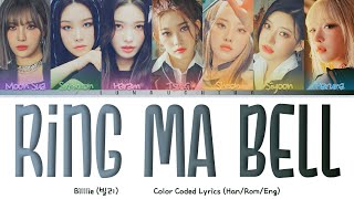 Billlie (빌리) -  RING ma Bell (what a wonderful world) (Color Coded Lyrics Han/Rom/Eng)