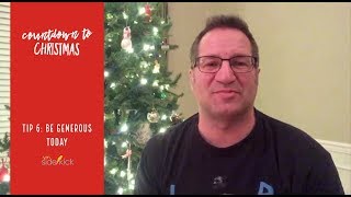 Countdown to Christmas Tip 6 Be Generous Today