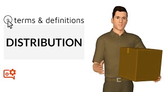 Distribution I Terms & Definitions