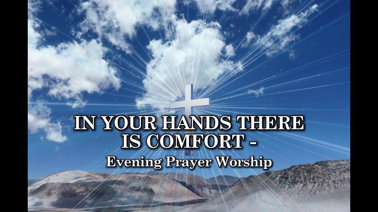 In Your Hands There Is Comfort | Powerful Worship for the Broken Heart