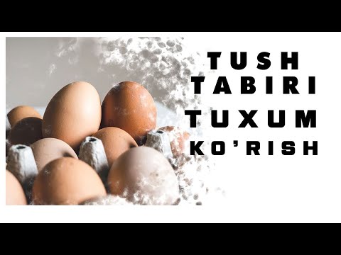 Tushda Tuxum Ko'rish Tabiri