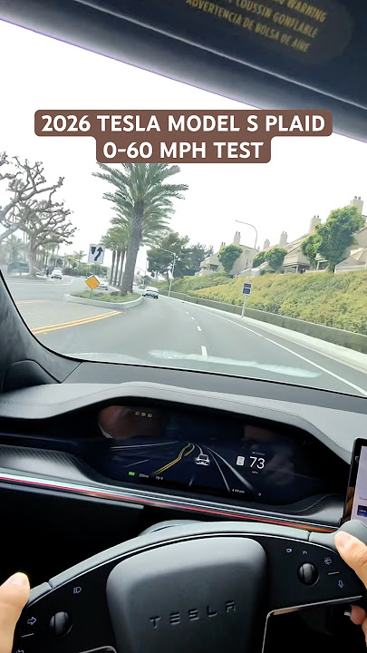 2026 TESLA MODEL S PLAID0-60 MPH TEST