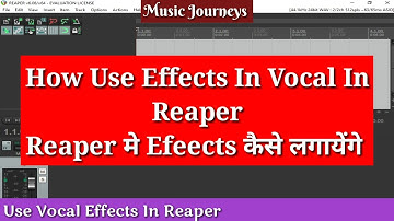 How Use Effects In Vocal In Reaper Hindi