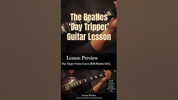Thumbnail of Beatles Day Tripper Guitar Lesson [Complete Song with Guitar Solo]