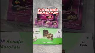 dp foods kunafa chocolate and dark chocolate review... #kunfachocolatereview #dpfoods