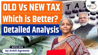 New Tax Regime vs Old Tax Regime | Which is better? | Union Budget 2023 | UPSC