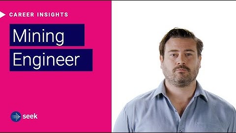 What’s it like to be a Mining Engineer in Australia?