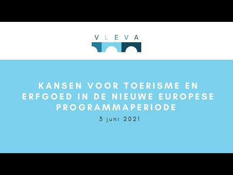 Kansen voor toerisme en erfgoed in de nieuwe Europese programmaperiode