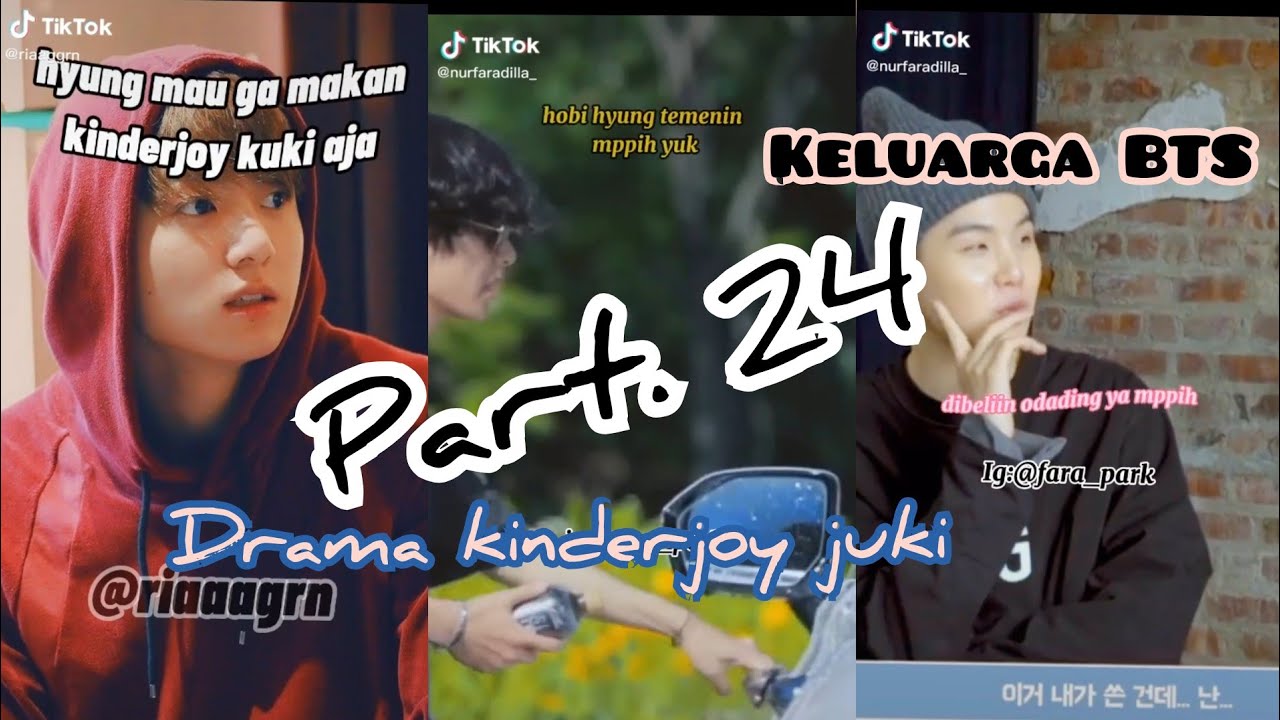 Part. 24 Drama Kinderjoy juki dan Odading BTS, gemesin dan lucu 😅
