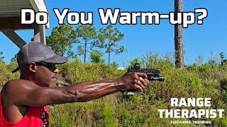 Do you warm-up before shooting?