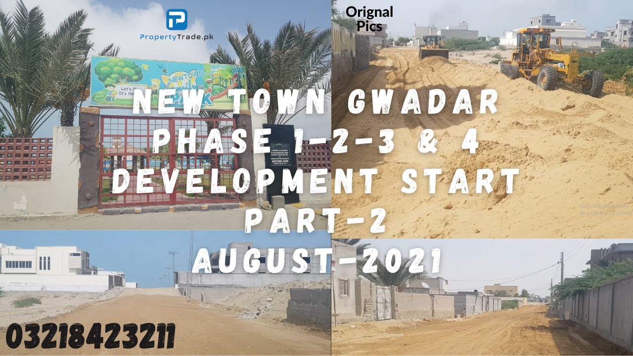 New Town Gwadar New Town Gwadar Ph. 1 to 4 Update August21