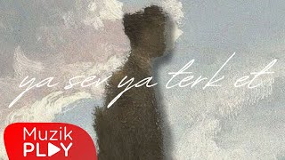 Emir Mutlu - Ya Sev Ya Terk Et (Official Lyric Video) Resimi