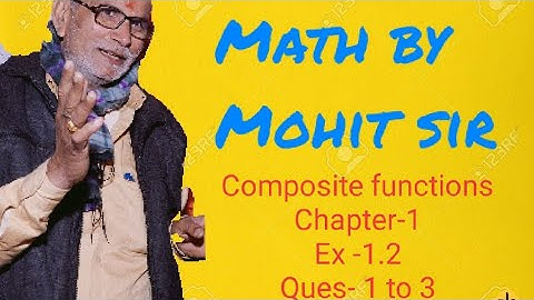 Rbse 12th math.Chapter-1 Composite functions. Ex.1.2 Ques.no.1 to 3