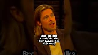 Brad Pitt Drove Strippers While In Hollywood interview bradpitt shorts funny reels funny