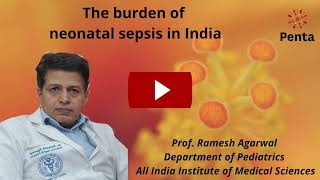 The burden of neonatal sepsis in India