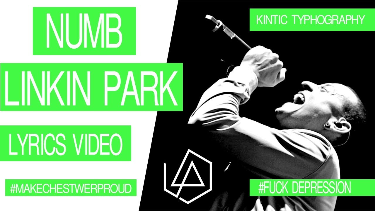 Linkin Park Numb Lyrics Video kinetic Typography makeChesterProud linkin-park-numb-lyrics-video-kinetic-typography-makechesterproud