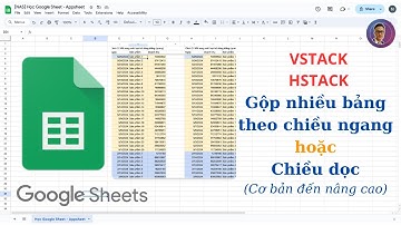 [GGS-04-004] Nối bảng theo chiều dọc hoặc chiều ngang với hàm VSTACK và HSTACK