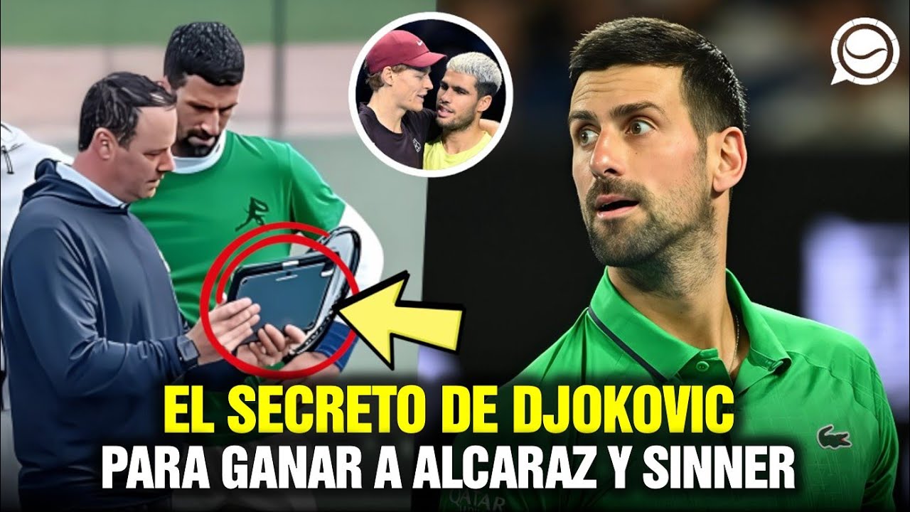 ESTE ES EL ARMA SECRETA DE DJOKOVIC PARA GANAR A ALCARAZ Y SINNER EN 2026