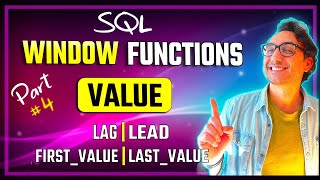 SQL Value Window Functions | LEAD, LAG, FIRST_VALUE, LAST_VALUE | #SQL Course 25